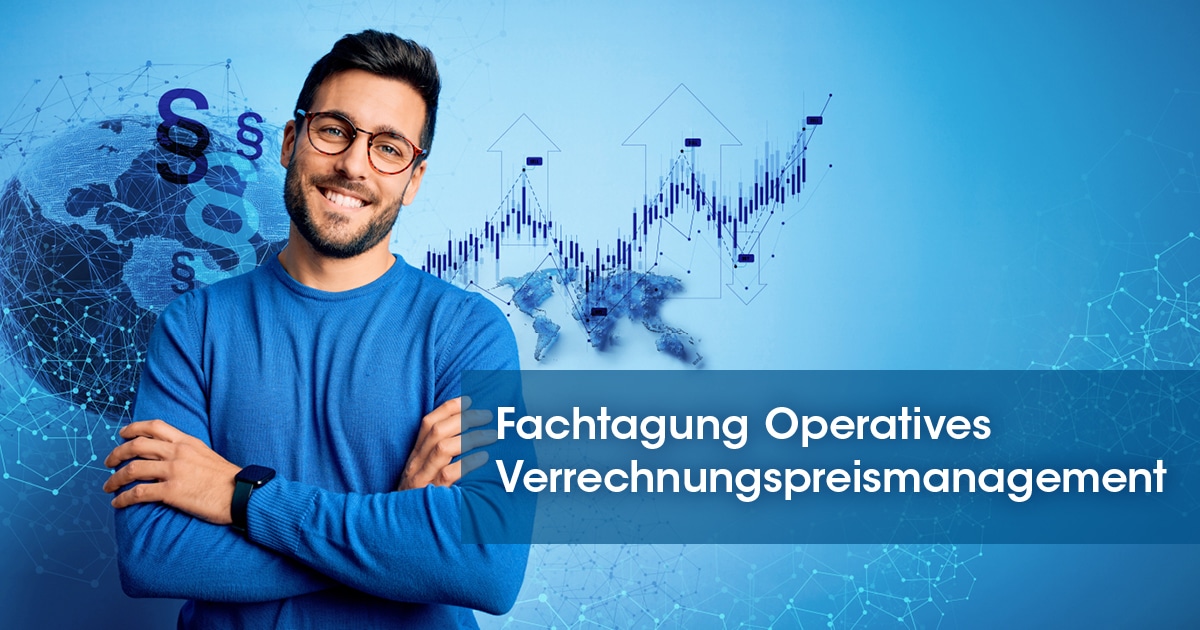CA_Fachtagung_Verrechnungspreismanagement_2025_1200x630 Verrechnungspreismanagement